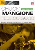 Chuck Mangione - Feel So Good [2007]