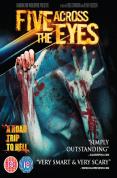 Five Across The Eyes