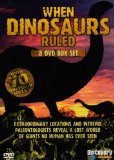When Dinosaurs Ruled