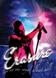 Erasure - Live at the Royal Albert Hall