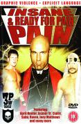 3PW - Insane and Ready For Pain