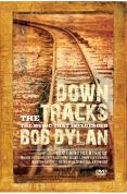 Down The Tracks - The Music That Influenced Bob Dylan