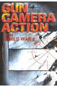 Gun Camera Action Of World War 2