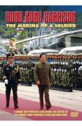 Chan Hong Kong Garrison - The Making Of A Soldier