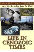 Physical Geography - Life In Cenozoic Times
