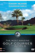 The Most Amazing Golf Courses of the World - Canary Islands