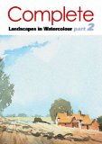 The Complete Watercolours  Landscape Course 2 [2007]