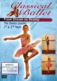 Classical Ballet: Dance Lesson 1st & 2nd [2007]
