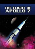 The Flight of Apollo 7 [2007]