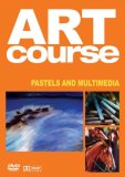 Art Course: Vol. 5 - Pastels & Multimedia