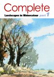 The Complete Watercolours  Landscape Course 1