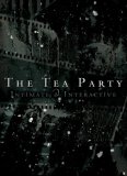 The Tea Party Live - Intimate & Interactive [2007]