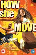 How She Move [2007]