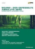 Bound/Absolute Zero - Dance Films By Jan Schmidt-Garre