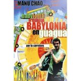 Manu Chao  - Babylonia en Guagua