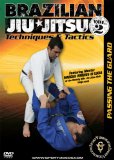 Brazilian Jiu-Jitsu Techniques And Tactics Vol.2 - Passing The Guard