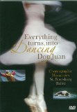 Everything Turns Into Dancing/Don Juan (Popova)