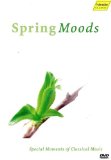 Various Composers - Spring Moods