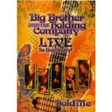 Big Brother and the Holding Company - Hold Me, Live In Germany