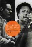 Bill Evans Trio and Charles Mingus - European Nights [1964]