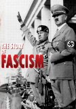 The Story Of Fascism