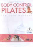 Body Control Pilates: the core workout [2007]