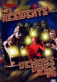 The Residents - Demons Dance Alone
