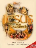 Jesus Von Nazareth - Sein Leben in Kunst Und Musik