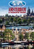 The Capital Cities Of The World - Amsterdam A Tourists' Guide