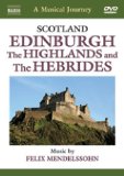 Mendelssohn - Scotland: a Musical Journey