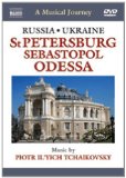 Tchaikovsky - Russia and Ukraine: a Musical Journey