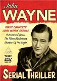 John Wayne -Serial Thrillers [1932]
