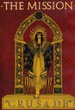 The Mission - Crusade
