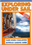 Exploring Under Sail - The Cape Horn Challenge [1999]