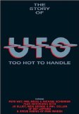 UFO - Too Hot to Handle: the Story of UFO
