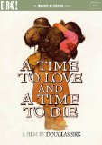 A Time To Love And A Time To Die