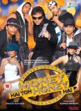 Money Hai Toh Honey Hai [2008]