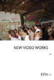 New Video Works [2008]