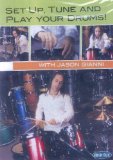 Set Up, Tune And Play Your Drums