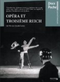 Opera et Troisieme Reich (Opera and the Third Reich - French version) A film by Gerald Caillat