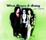 Bruce West and Laing - Play With Fire