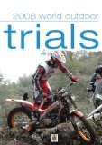 World Outdoor Trials Review 2008