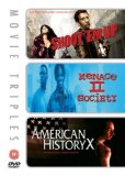 Shoot 'Em Up/Menace II Society/American History X [1993]