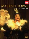 Marilyn Horne - a Profile