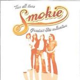 Smokie - the All Time Greatest Hits Collection