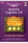 La Scala Opera Collection - Rossini: William Tell - Various Artists [2007]