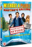Without A Paddle - Nature's Calling [2008]