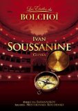 Glinka - Ivan Soussanine (Bolshoi Opera)