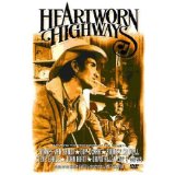 HEARTWORN HIGHWAYS [1981]