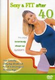 Sexy and Fit After 40